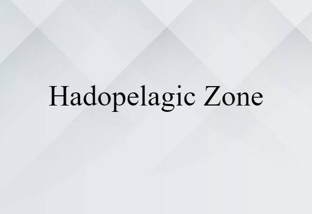 hadopelagic zone