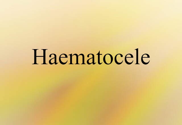 haematocele