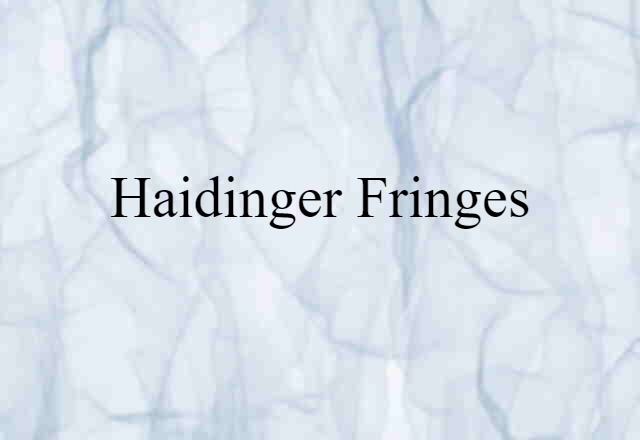 Haidinger fringes