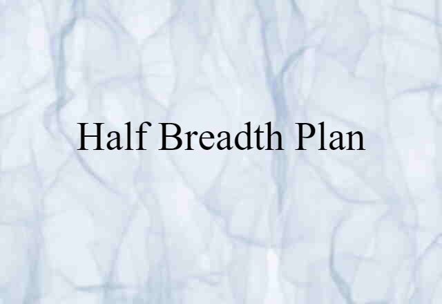 half-breadth plan