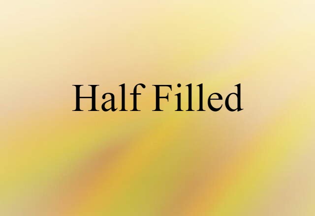 half-filled