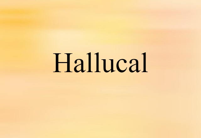 hallucal