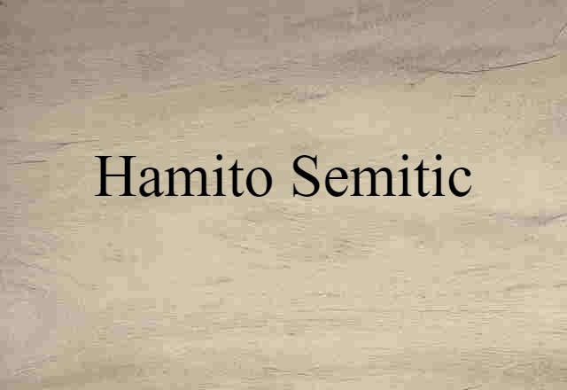 Hamito-Semitic