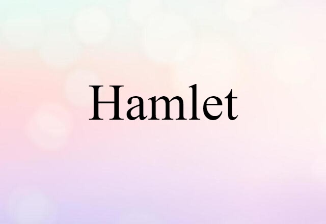 hamlet