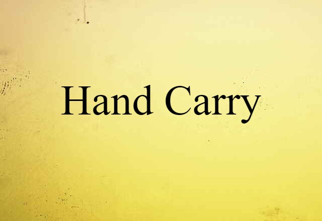 hand-carry