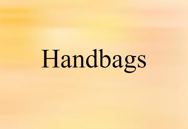 handbags