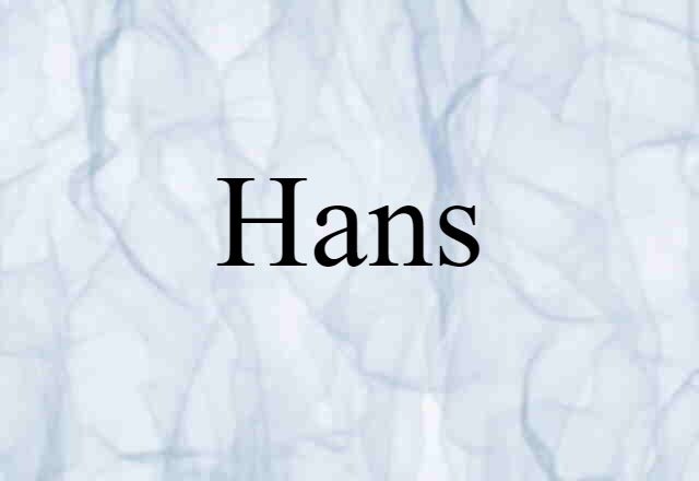 Hans