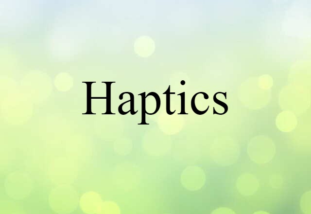 haptics