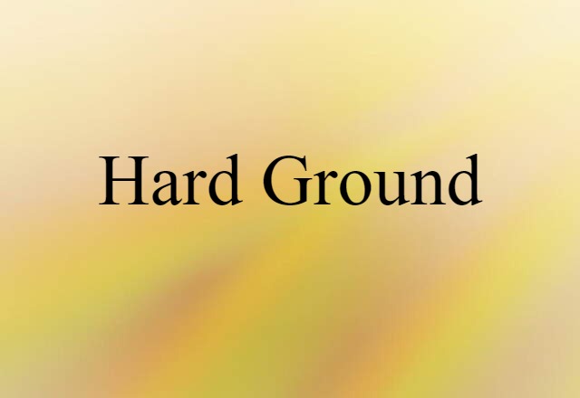 hard ground