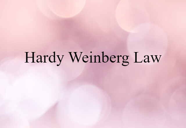 Hardy-Weinberg law