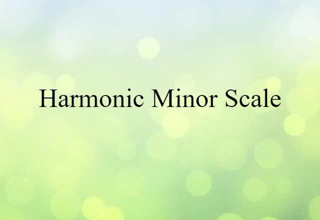 harmonic minor scale