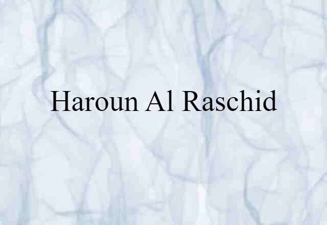 Haroun-al-Raschid