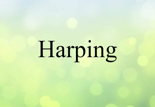 harping