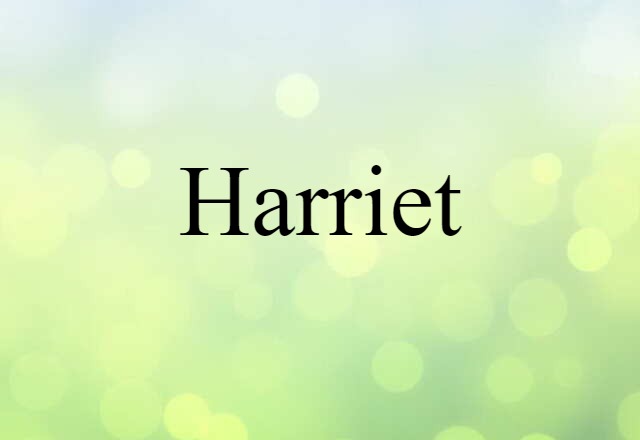 Harriet