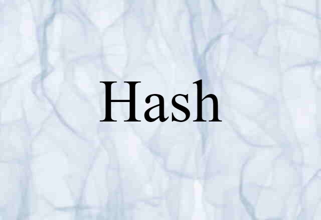 hash