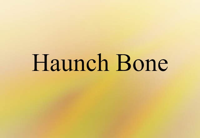 haunch bone