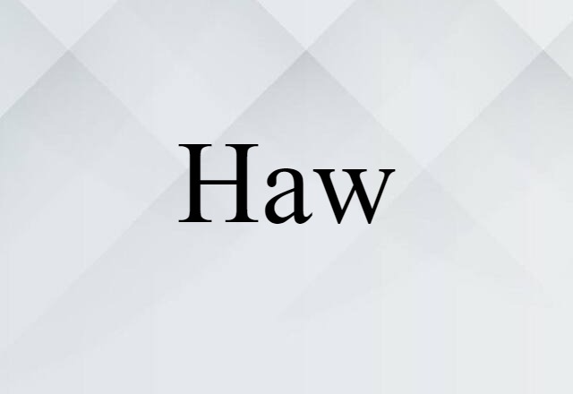 haw