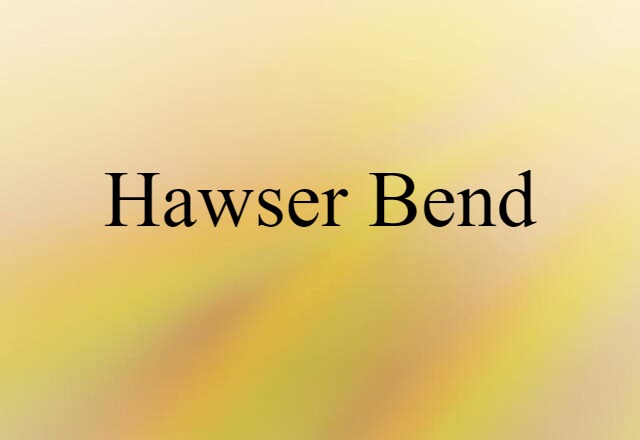 Hawser Bend (noun) Definition, Meaning & Examples