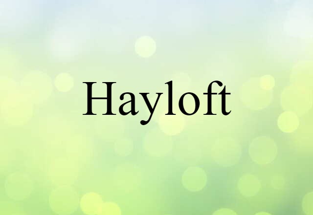 hayloft