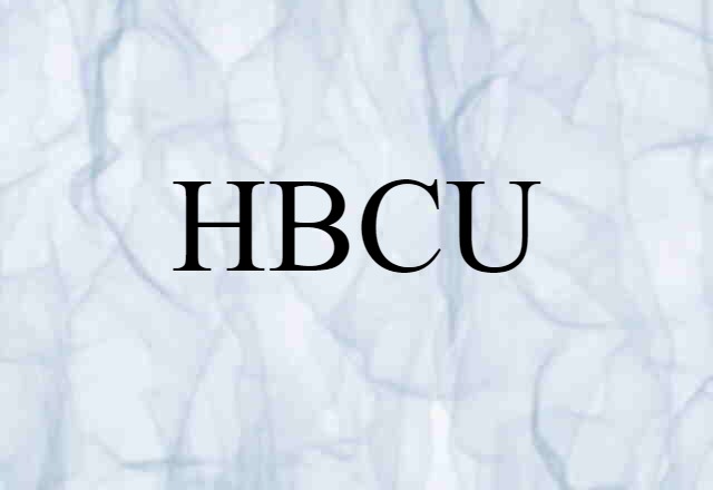 HBCU (noun) Definition, Meaning & Examples