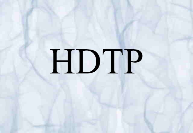 HDTP (noun) Definition, Meaning & Examples