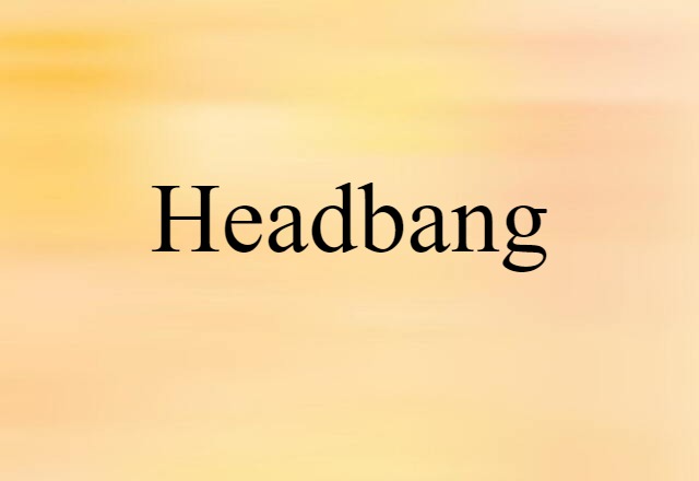 headbang