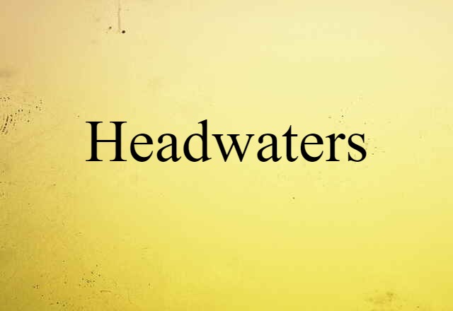 headwaters