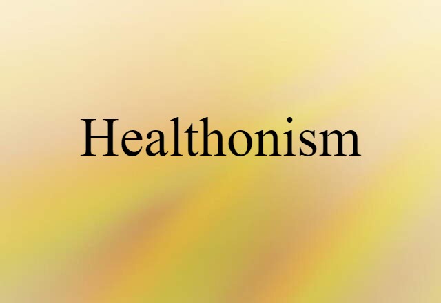 healthonism