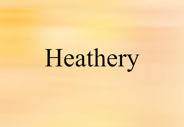 heathery