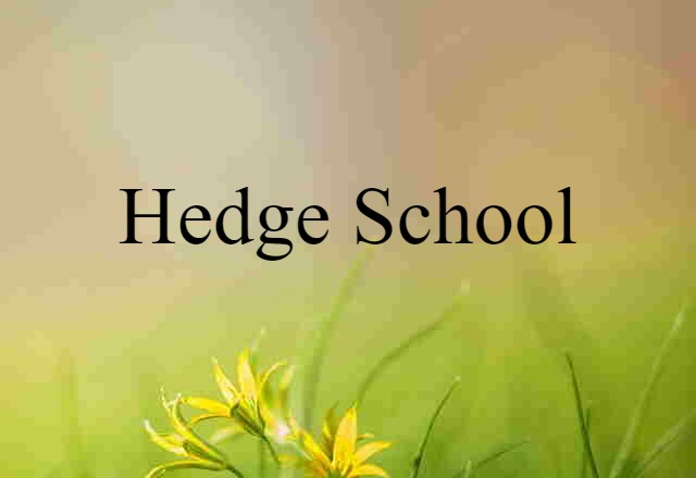 hedge-school