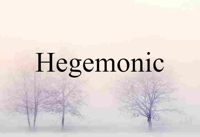 hegemonic