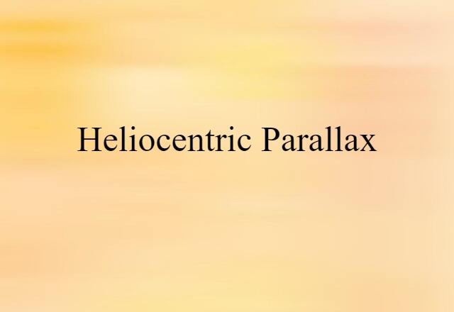 heliocentric parallax