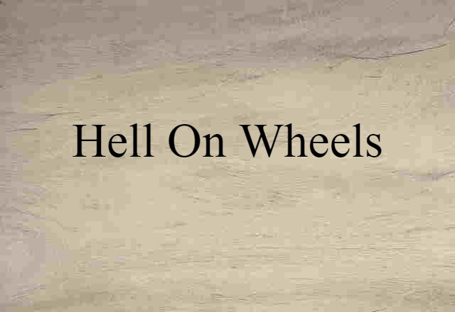 hell on wheels