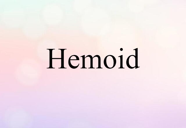 hemoid