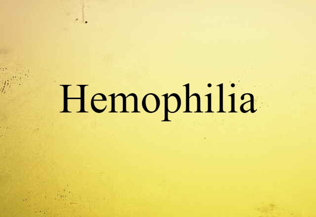 hemophilia