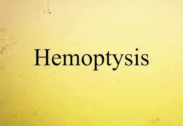 hemoptysis