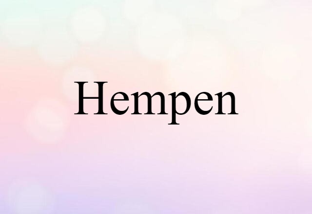 Hempen (noun) Definition, Meaning & Examples