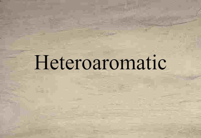 heteroaromatic