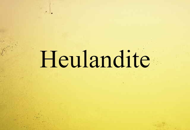 heulandite