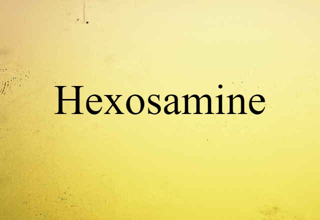 hexosamine