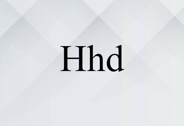 Hhd (noun) Definition, Meaning & Examples