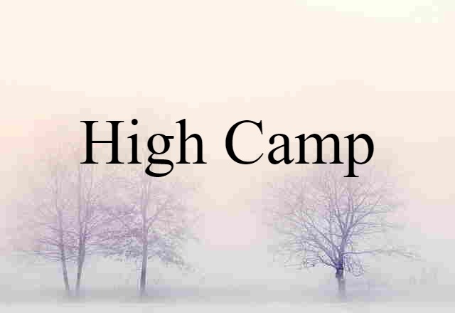 high camp