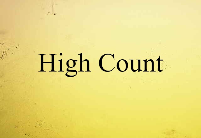 high count