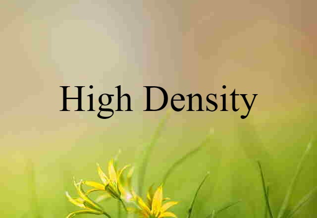 high-density