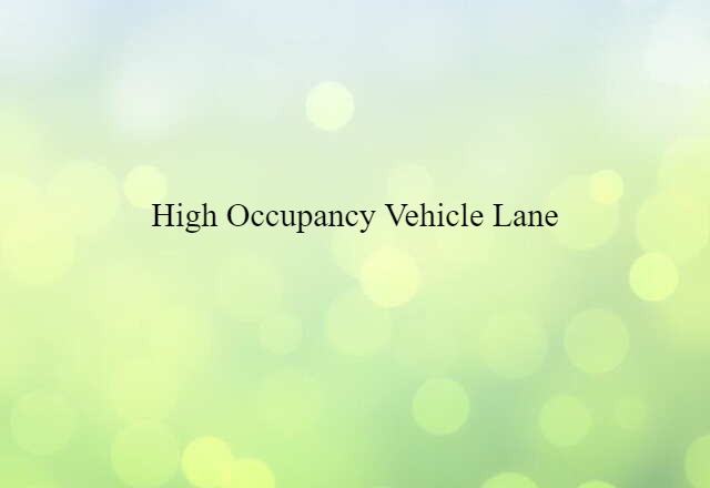 high-occupancy vehicle lane