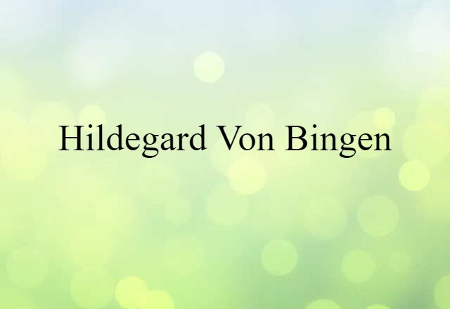 Hildegard von Bingen