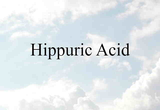 hippuric acid