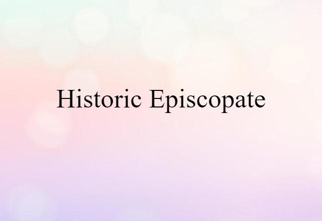 historic episcopate