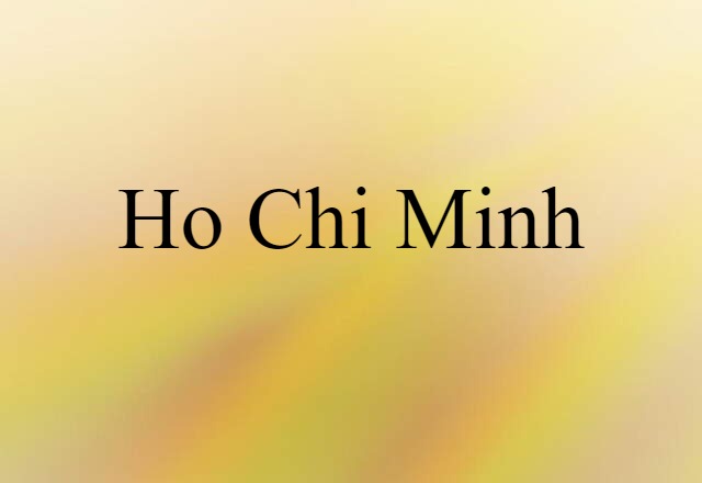 Ho Chi Minh