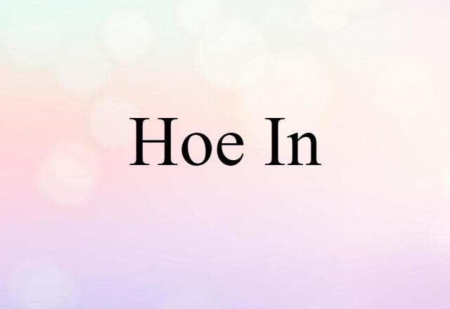 hoe in